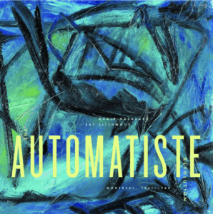 Refus Global manifesto by Quebec Automatistes – Canadian art revolution